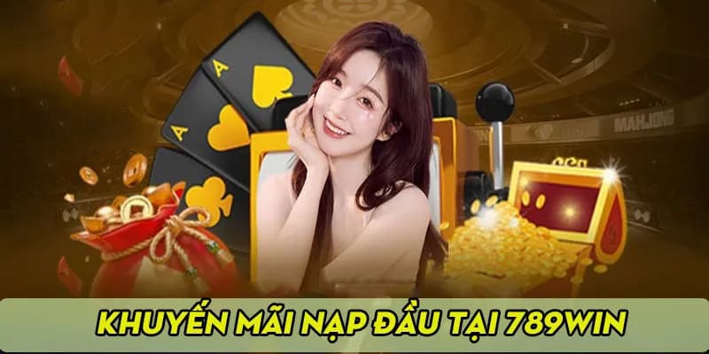 Chương trình thưởng nạp lần đầu hấp dẫn Chương trình thưởng nạp lần đầu hấp dẫn